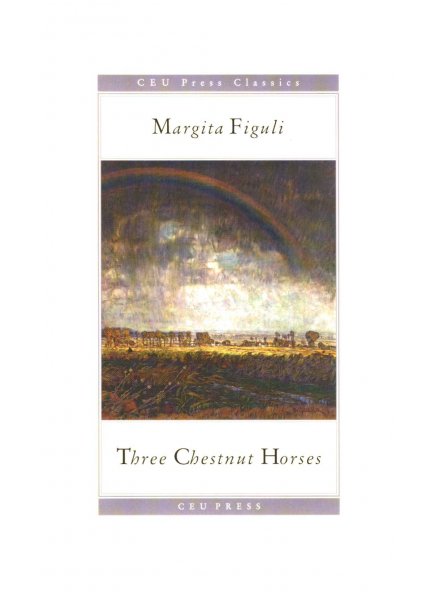 Margita Figuli, Tri gastanove kone