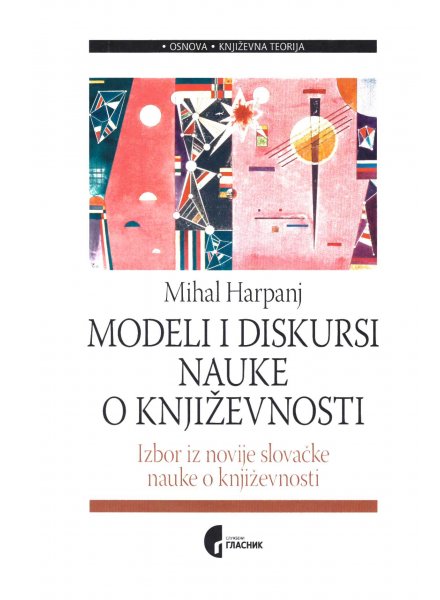Modeli i diskursi nauke o knjizevnosti, Michal Harpan