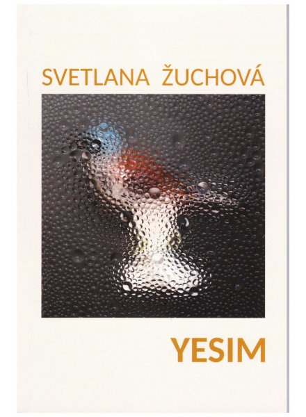 Yesim, Svetlana Žuchová