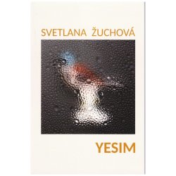 Yesim, Svetlana Žuchová