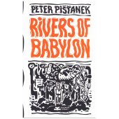 Rivers of Babylon, Peter Pistanek