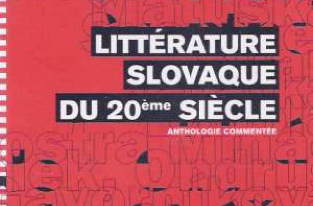 Littérature slovaque du 20eme siecle /  Slovenská literatúra 20. storočia