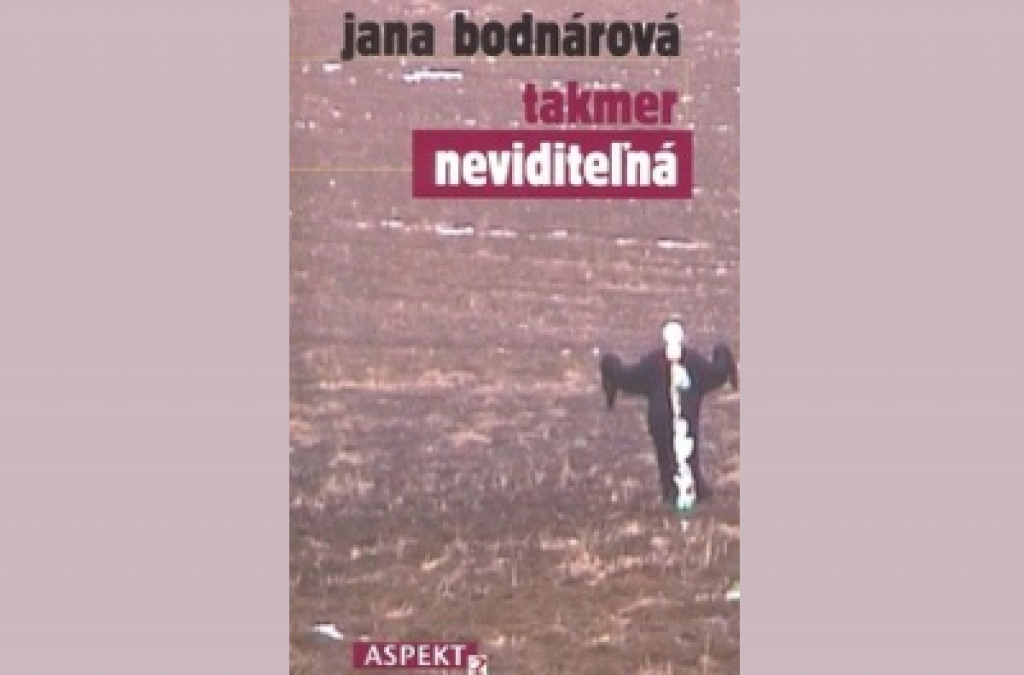 Jana Bodnárová - Takmer neviditeľná