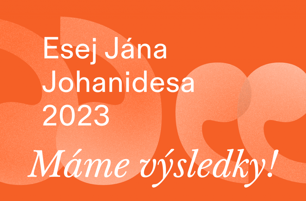 Výsledky súťaže Eseje Jána Johanidesa, trinásty ročník