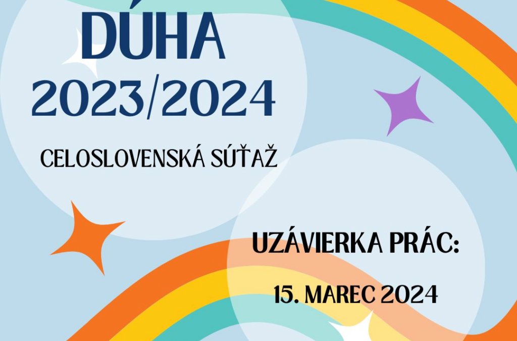 Celoslovenská súťaž v literárnej a výtvarnej tvorbe DÚHA 2023/2024